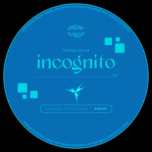 [PROMO] Incognito - Nathan Boost | Not On Label [2022]