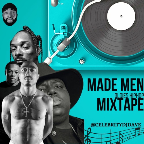 Made Men Old School Mixtape
