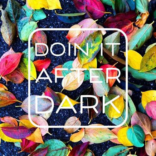 Doin' It After Dark 004