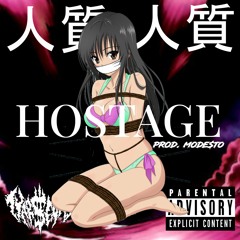 HOSTAGE (Prod. Mode$t0)