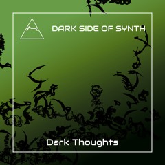 Dark Thoughts
