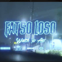 Watch Yo Ass
