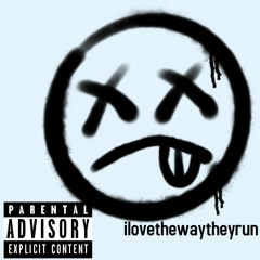 Ilovethewaytheyrun