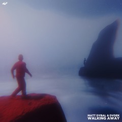 Matt Dybal & DVDEK - Walking Away