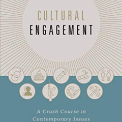 View EBOOK 🖍️ Cultural Engagement: A Crash Course in Contemporary Issues by  Josh Ch