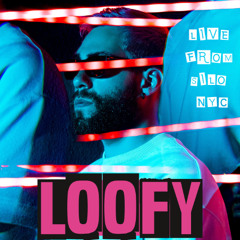 Loofy - Live from Silo, NYC