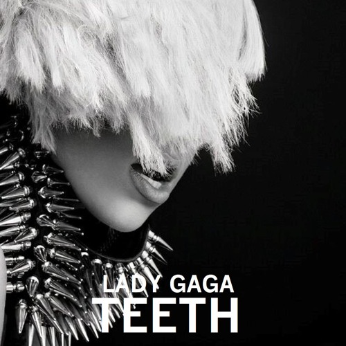 Teeth - Lady Gaga Instrumental Remake (PREVIEW)