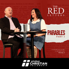 The Red Letters // Parables Part 2 | Pastors RJ and Mary Ciaramitaro