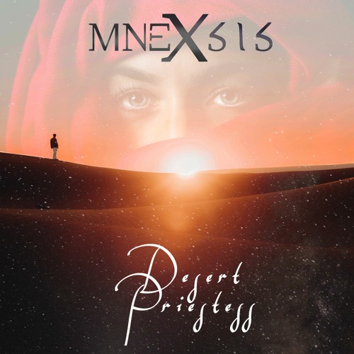 Mnexsis - Desert Priestess [MNEXSIS AUDIO]