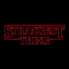 Strangest Thing