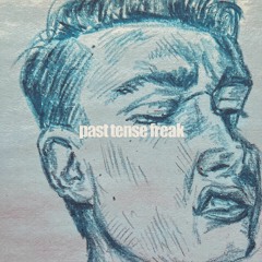 Past Tense Freak