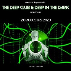 MeerRadio.nl - Deep & Dark 20.08.23