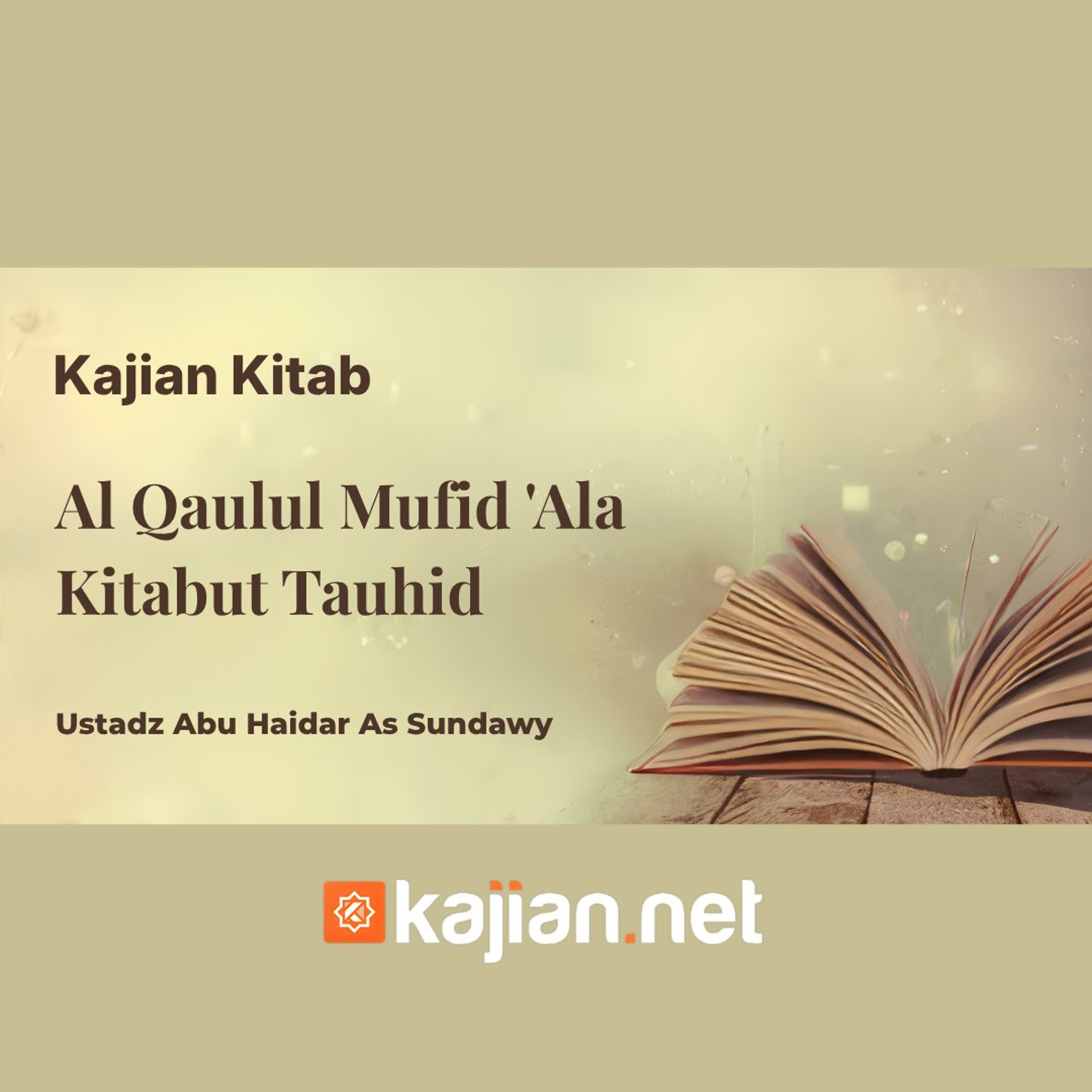 Bermaksiat Dengan Dalil Takdir - Ustadz Abu Haidar As Sundawy episode artwork