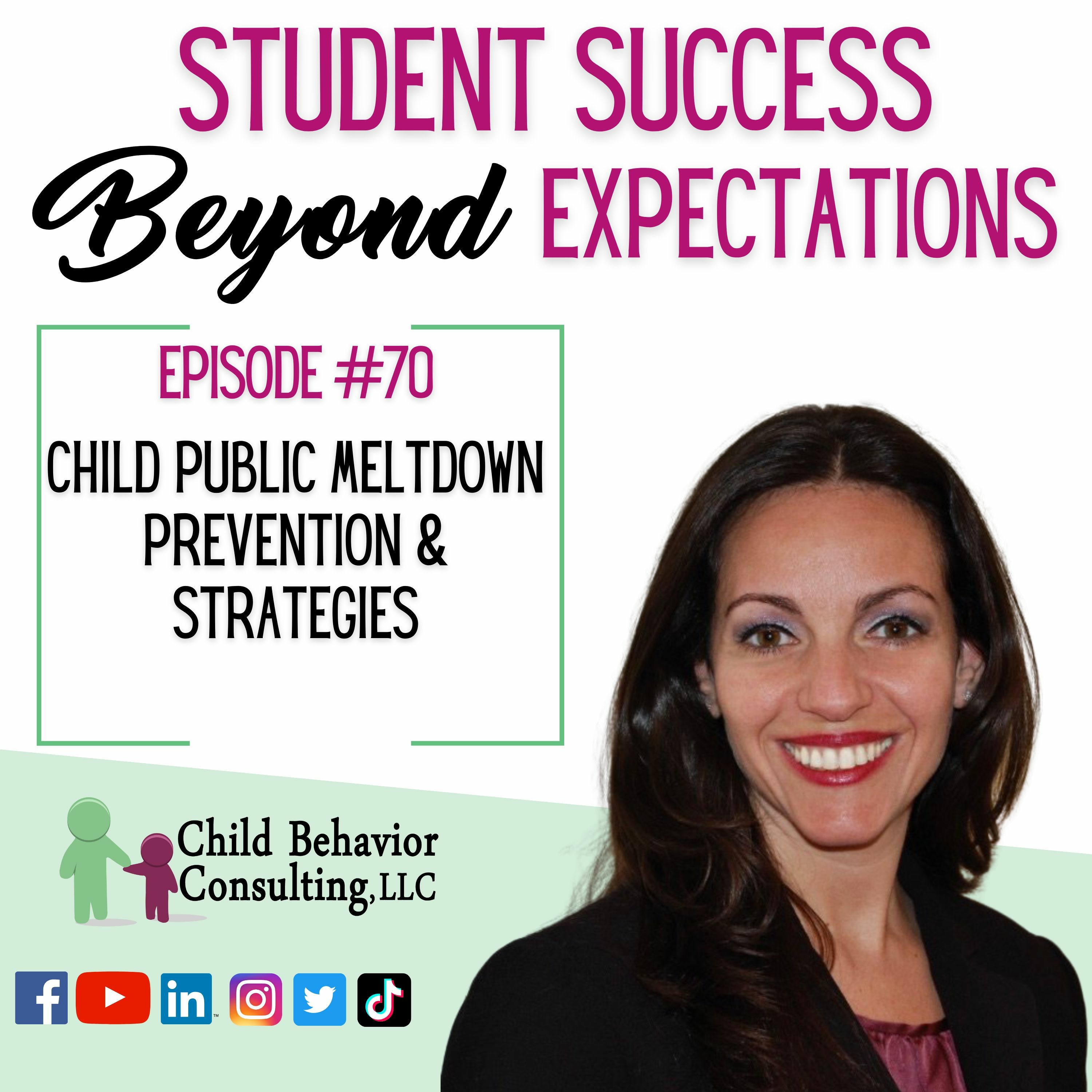 Child Public Meltdown Prevention & Strategies: Student Success Beyond Expectations Podcast Ep 70 episode artwork