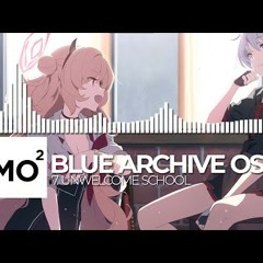 ブルーアーカイブ Blue Archive OST 7. Unwelcome School