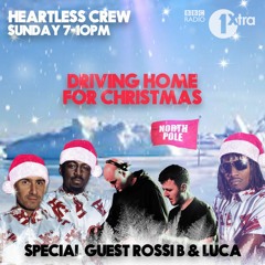 Rossi B & Luca - Heartless 1xtra Guest Mix