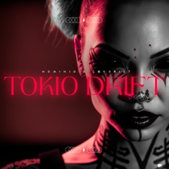 HOMINID x CØV3R1st - Tokio Drift | FREE DOWNLOAD