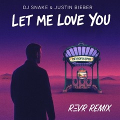DJ Snake - Let Me Love You (REVR Remix) - COPYRIGHTS PREVIEW
