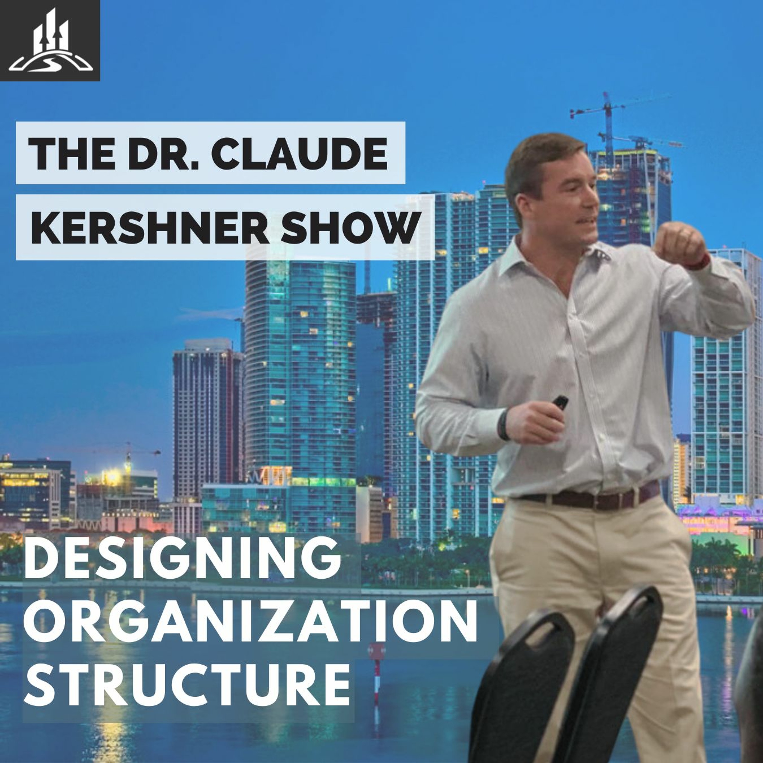 Ep. 33: Designing Organization Structure episode artwork