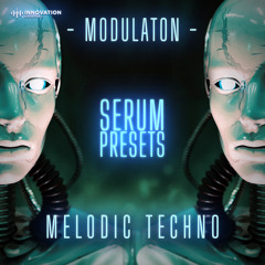 Modulation - Melodic Techno Serum Presets