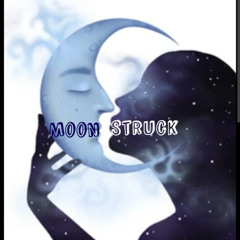 Moonstruck