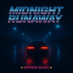 MIDNIGHT RUNAWAY