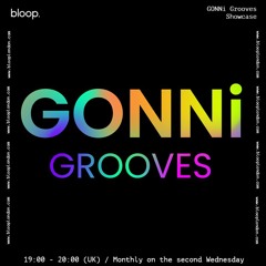 GONNi Grooves - 12.10.22