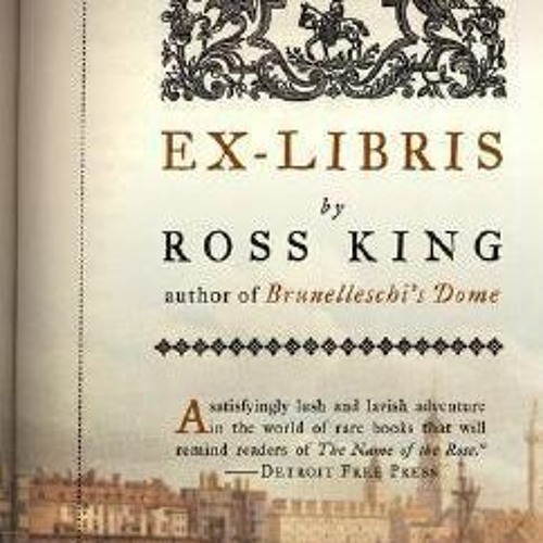 Download *Books (PDF) Ex-Libris BY Ross King [E-book%