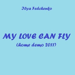 My Love Can Fly