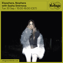 Elsewhere, Nowhere - Sasha Smirnova - 30 Sep 2025