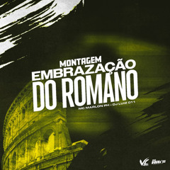 Montagem Embrazação do Romano