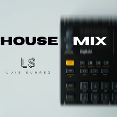 SVS009: 2020 House Mix 🏚️💣 [by LUIS SUÁREZ]