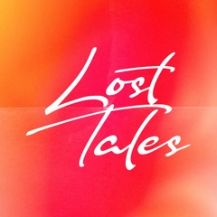 Sides - Lost Tales Podcast - Episode 001 (Previously 'Into The Sunset')