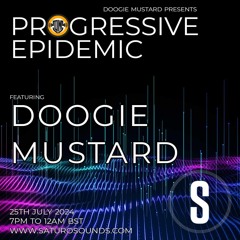 Doogie Mustard - Progressive Epidemic July 2024