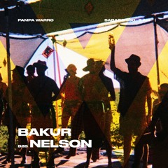 Bakur & Nelson - Pampa warro - Fuego Austral 2022