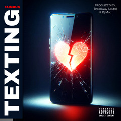 Faimous - Texting