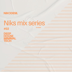 Niks Mix Series #02 February 25