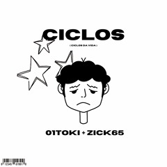 Ciclos w/zick65