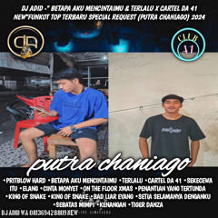 DJ ADID -“BETAPA AKU MENCINTAIMU & TERLALU X CARTEL DA 41 “FUNKOT(PUTRA CANIAGO)2024
