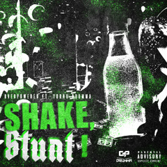 Shake, Stunt! (feat. Young Drumma)
