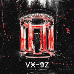 Kruelty & Patient Zero - VX-9Z