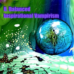 Inspirational Vampirism (Free Download!!)