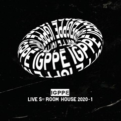 Live Set Room House IGPPE 2020 - 1