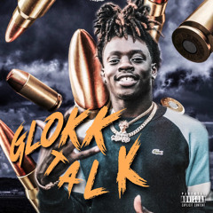 GlokkTalk (feat. 9lokknine)