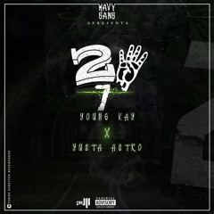 24/7 (Young Kay & Yusta Astro) [Prod: by Spitia]