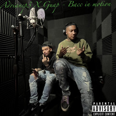 AdrianCp3 X Guap - Bacc In Motion
