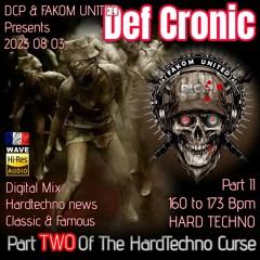 Def Cronic @ DCP & FU The Part II Of The HardTechno Curse - Tracklist Inclued