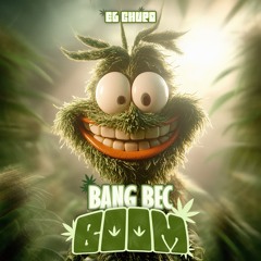 BANG BEC BOOM