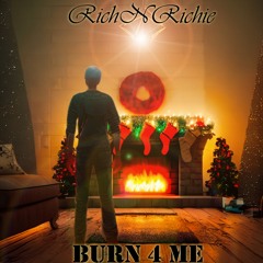 Burn 4 Me (Demo)