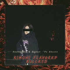 KIMCHI FLAVORED BULLETS